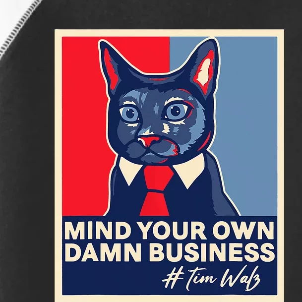 Walz Mind Your Own Damn Business Harris Waltz Cat Lady Toddler Fine Jersey T-Shirt