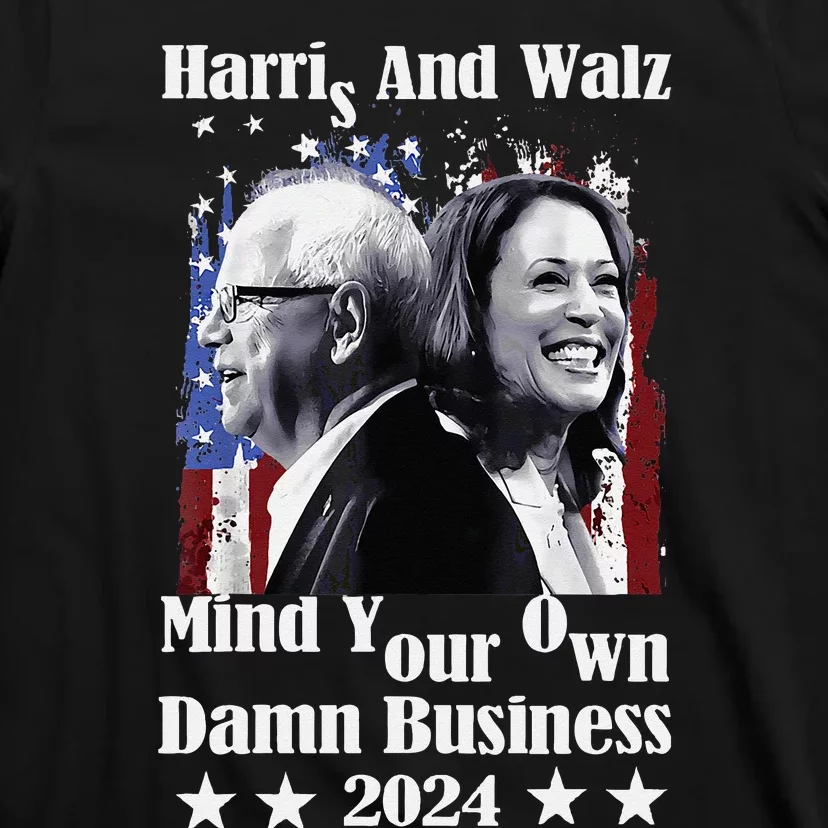 Walz Waltz 2024 Mind Your Own Damn Business T-Shirt