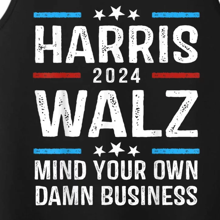 Walz Waltz 2024 Mind Your Own Damn Business Performance Tank