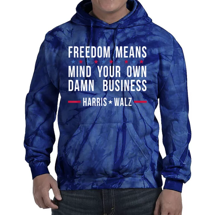 Walz Waltz 2024 Mind Your Own Damn Business Tie Dye Hoodie