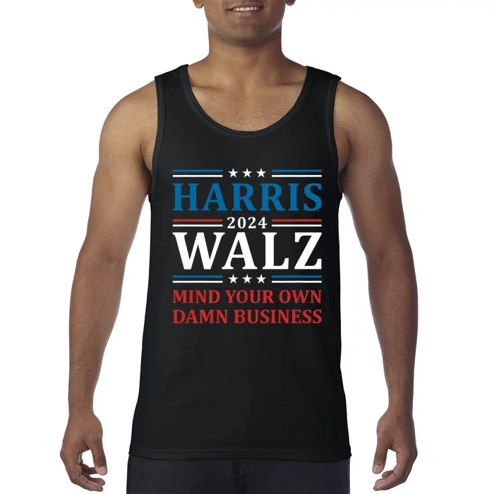 Walz Waltz 2024 Mind Your Own Damn Business Tank Top