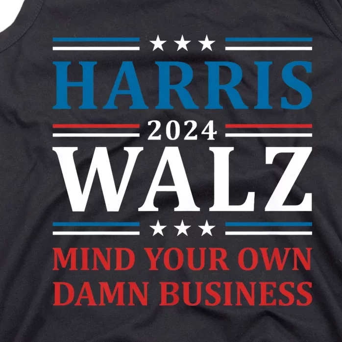 Walz Waltz 2024 Mind Your Own Damn Business Tank Top