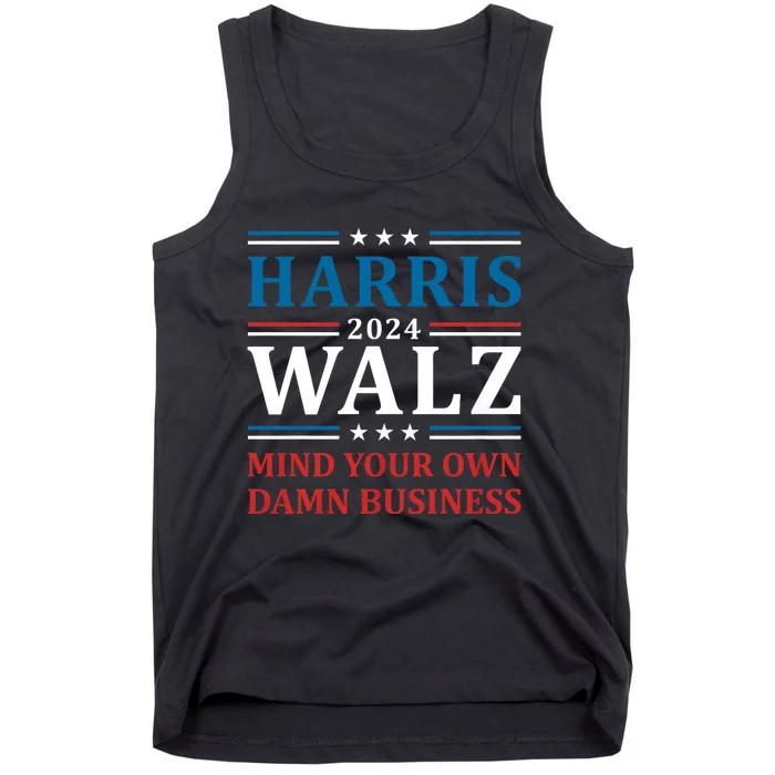 Walz Waltz 2024 Mind Your Own Damn Business Tank Top