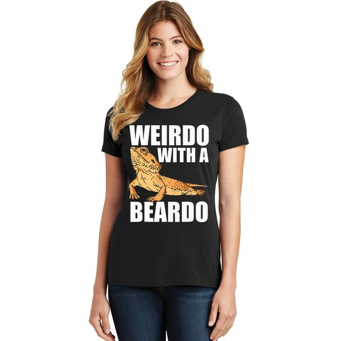 Weirdo With A Beardo Bearded Dragon Enthusiast Reptile Women's T-Shirt