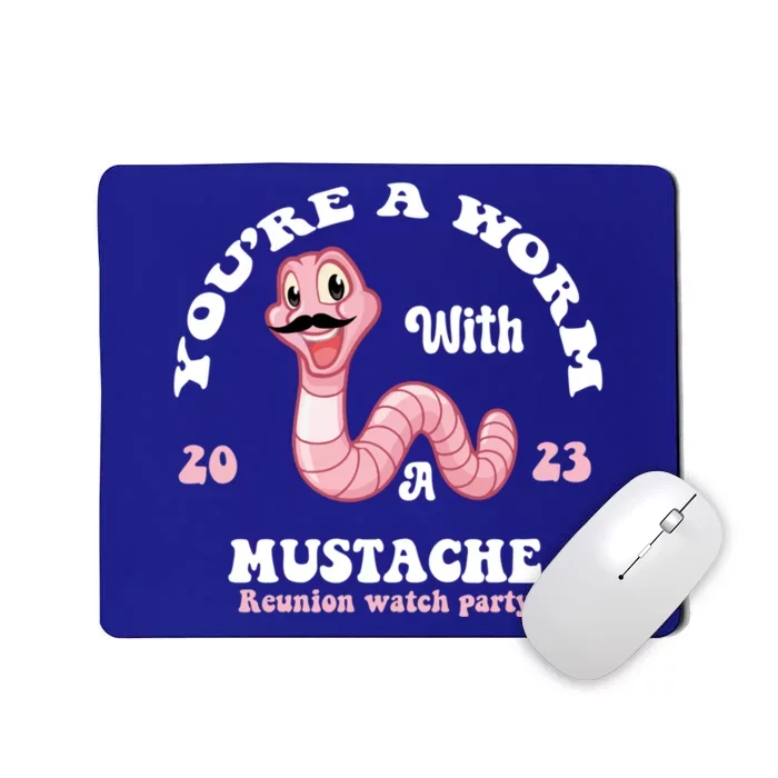 Worm With A Mustache James Tom Ariana Reality Mousepad