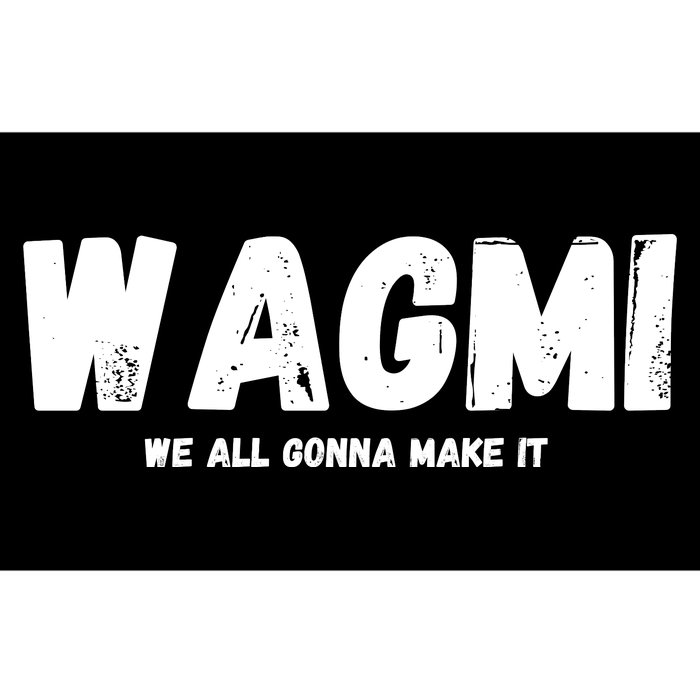 WAGMI We ALL Gonna Make It, Crypto And NFT, Cryptocurrency Bumper Sticker