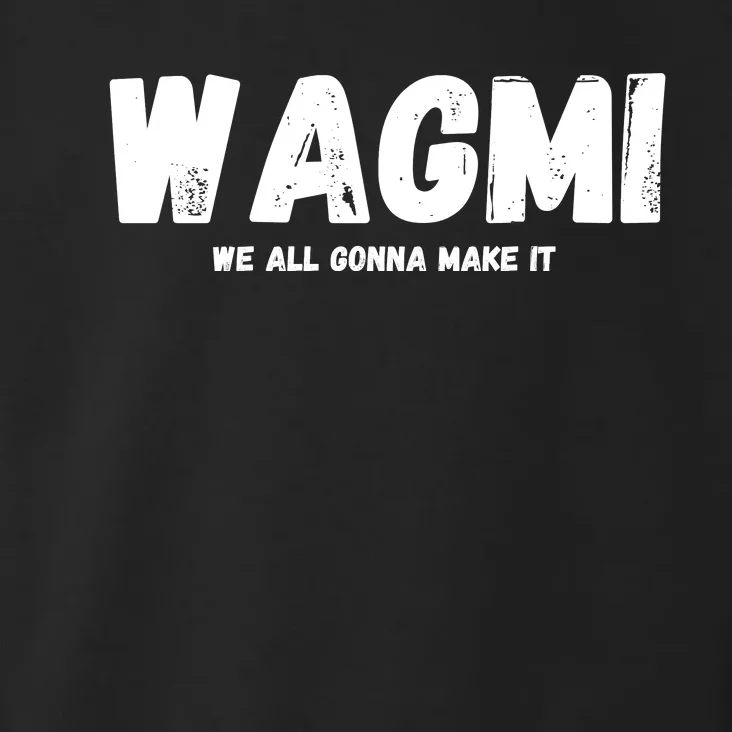 WAGMI We ALL Gonna Make It, Crypto And NFT, Cryptocurrency Toddler Hoodie