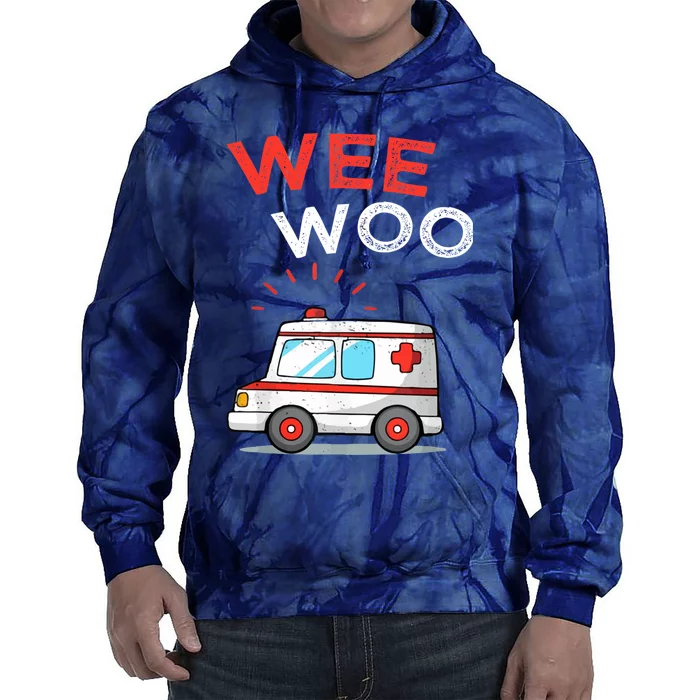 Wee Woo Ambulance Amr Funny Ems Emt Paramedic Tie Dye Hoodie