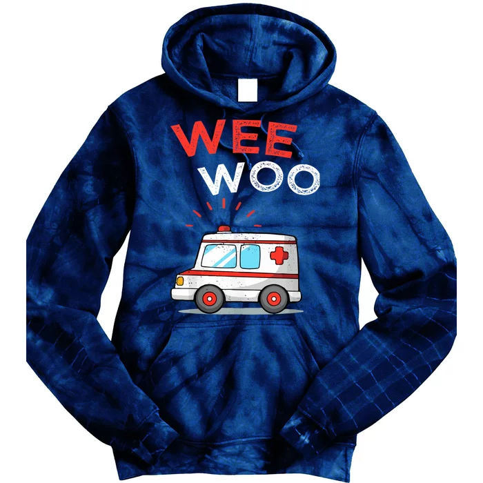 Wee Woo Ambulance Amr Funny Ems Emt Paramedic Tie Dye Hoodie