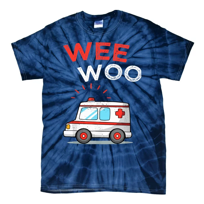 Wee Woo Ambulance Amr Funny Ems Emt Paramedic Tie-Dye T-Shirt