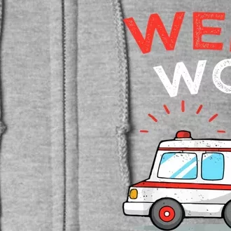 Wee Woo Ambulance Amr Funny Ems Emt Paramedic Full Zip Hoodie