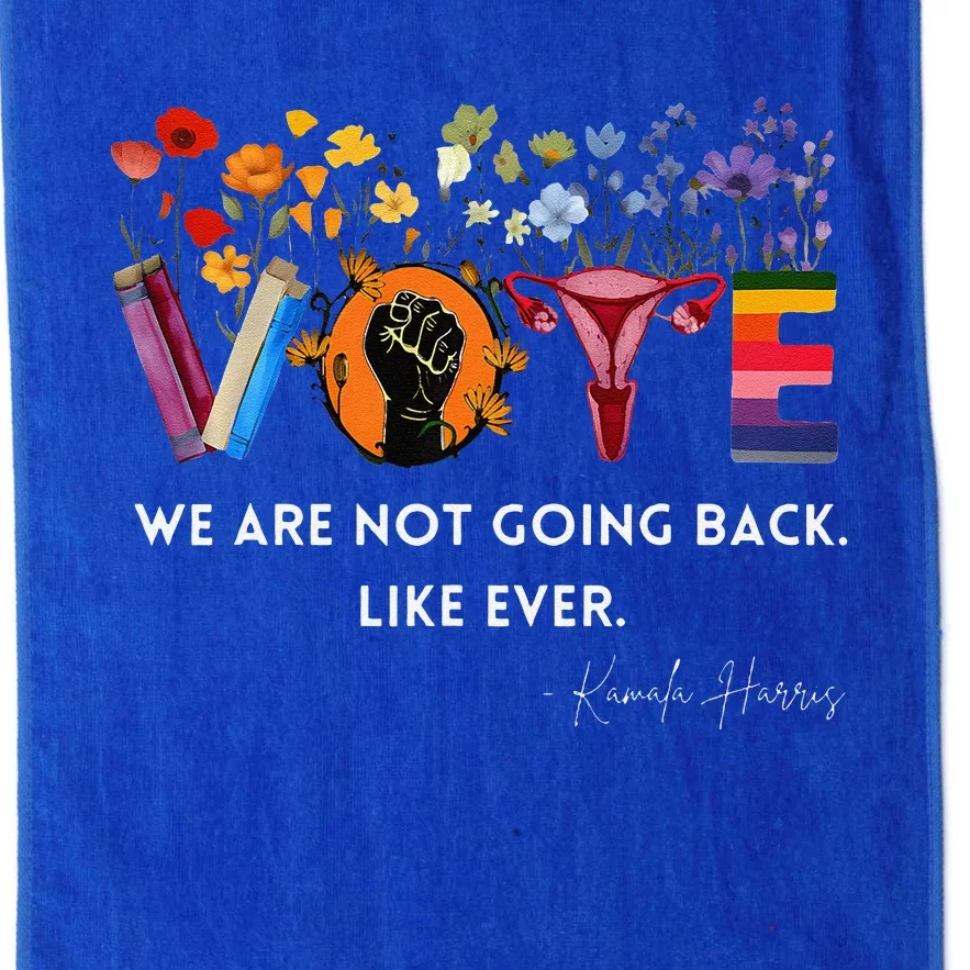 Women We Are Not Going Back Like Ever Feminist Human Rights Gift Platinum Collection Golf Towel