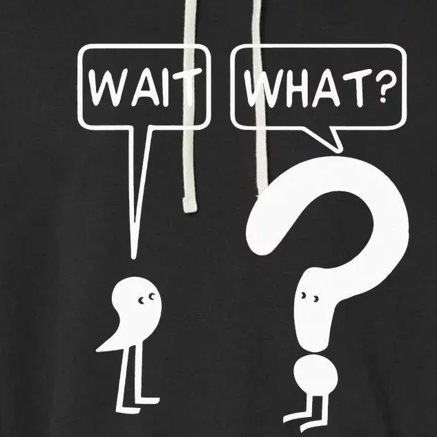 Wait, What Apostrophe Question Mark Funny English Teacher Garment-Dyed Fleece Hoodie