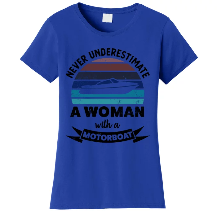 Wo With A Motorboat Funny Boating Funny Gift Mom Cute Gift Women's T-Shirt