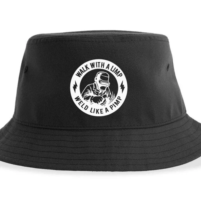 Walk With A Limp Weld Like A Pimp Sustainable Bucket Hat