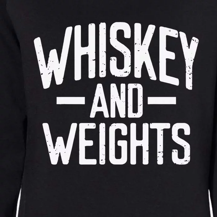 Weightlifting Whiskey And Weights Workout Gym Lovers Womens California Wash Sweatshirt