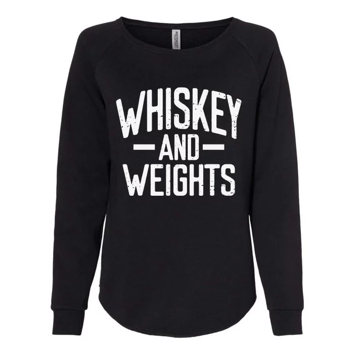 Weightlifting Whiskey And Weights Workout Gym Lovers Womens California Wash Sweatshirt