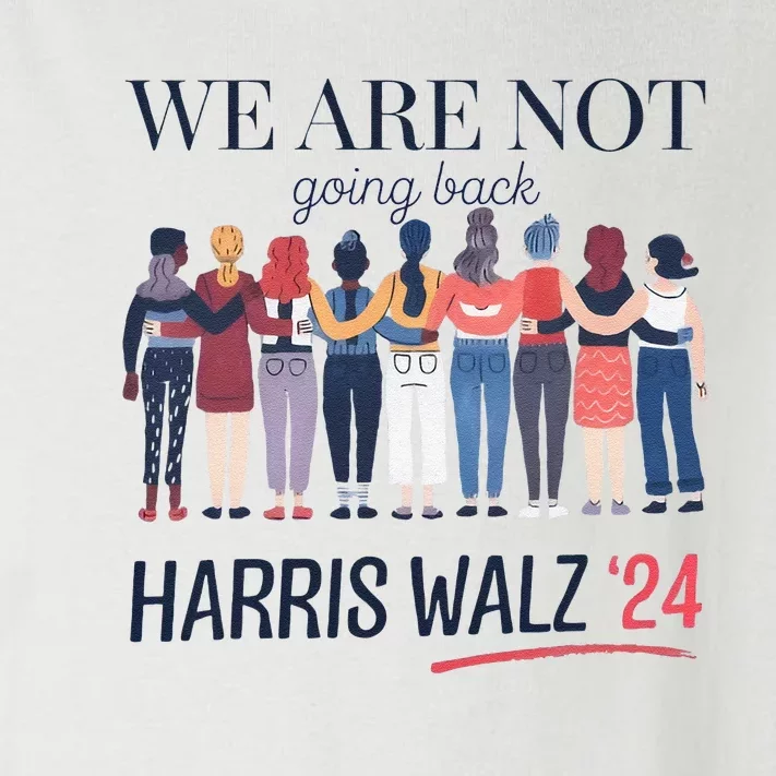 Women We Are Not Going Back Kamala Harris Waltz 24 Toddler Long Sleeve Shirt