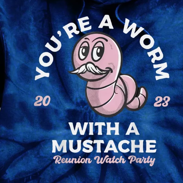 Worm With A Mustache James Tom Ariana Reality Tie Dye Hoodie