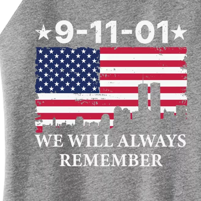 We Will Always Remember/never Forget 911 Great Gift Women’s Perfect Tri Rocker Tank