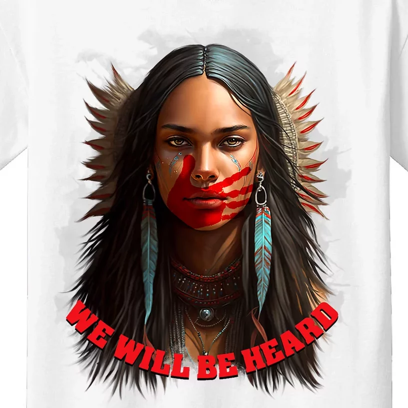 We Will Be Heard Missing And Murdered Indigenous Women MMIW Kids T-Shirt