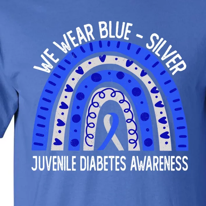 We Wear Blue Gift Silver For Juvenile Diabetes Awareness Great Gift Tall T-Shirt