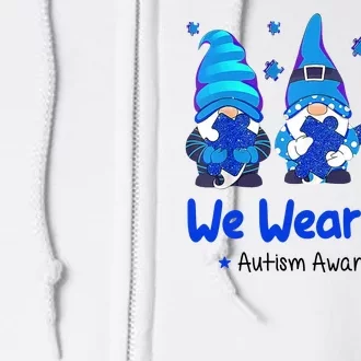 We Wear Blue Autism Awareness Gnome Full Zip Hoodie