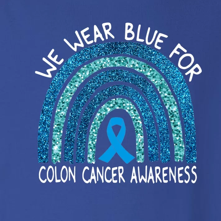 We Wear Blue For Colon Cancer Awareness Rainbow Gift Toddler Long Sleeve Shirt