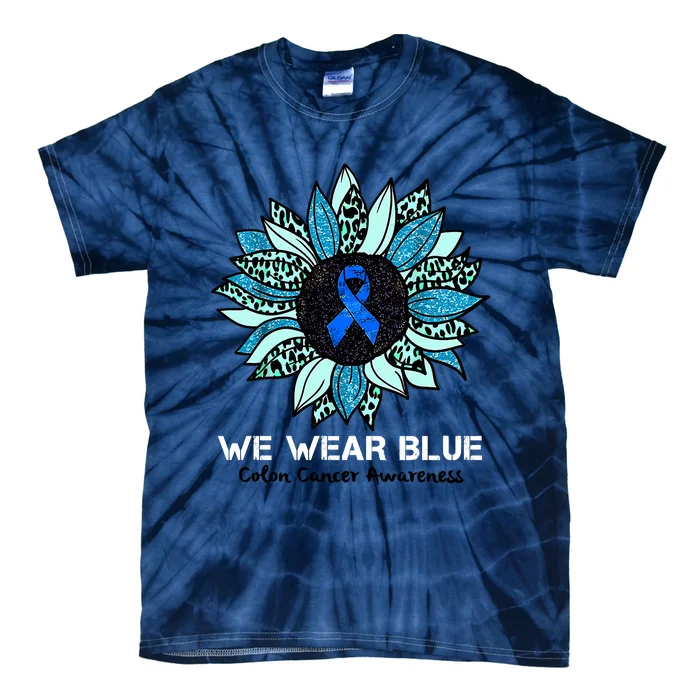 We Wear Blue Colon Cancer Awareness Month Ribbon Sunflower Tie-Dye T-Shirt