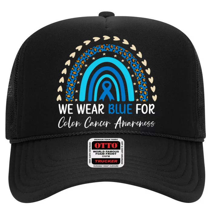 We Wear Blue For Colon Cancer Awareness High Crown Mesh Trucker Hat