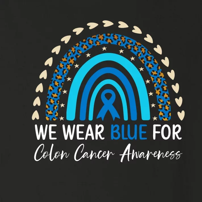 We Wear Blue For Colon Cancer Awareness Toddler Long Sleeve Shirt