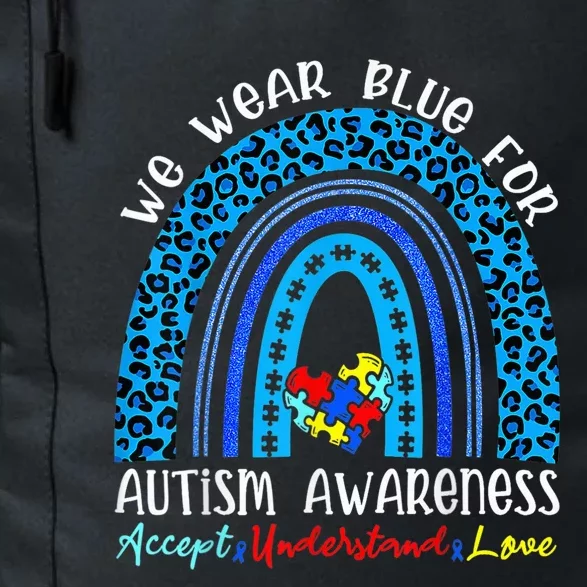 We Wear Blue For Autism Awareness Month Autism Rainbow Daily Commute Backpack