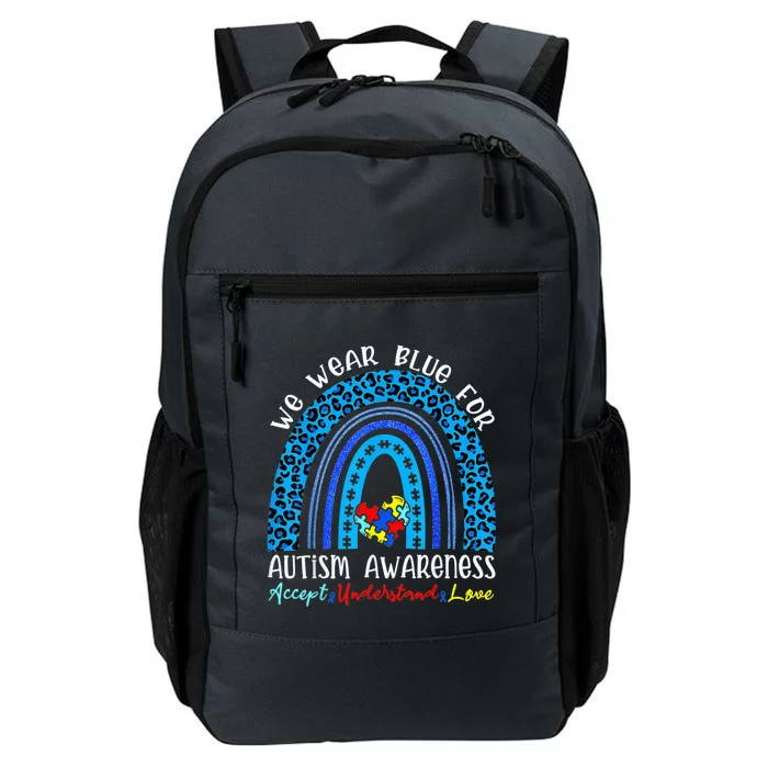 We Wear Blue For Autism Awareness Month Autism Rainbow Daily Commute Backpack