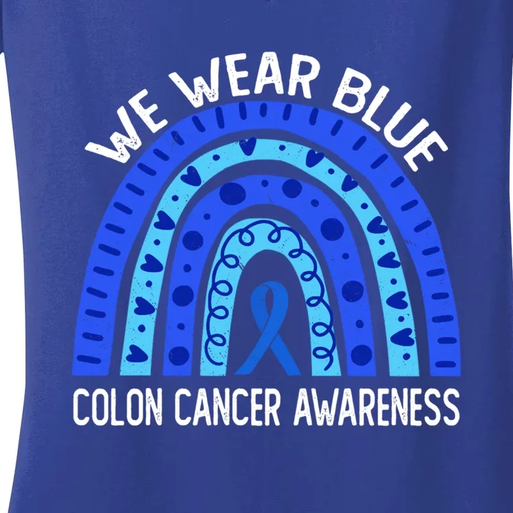 We Wear Blue Rainbow For Colon Cancer Awareness Funny Gift Women's V-Neck T-Shirt