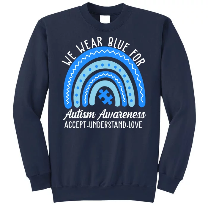 We Wear Blue For Autism Awareness Puzzle Rainbow Sweatshirt