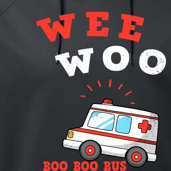 Wee Woo Boo Boo Bus Ambulance Funny EMS EMT Paramedic Gift Performance Fleece Hoodie