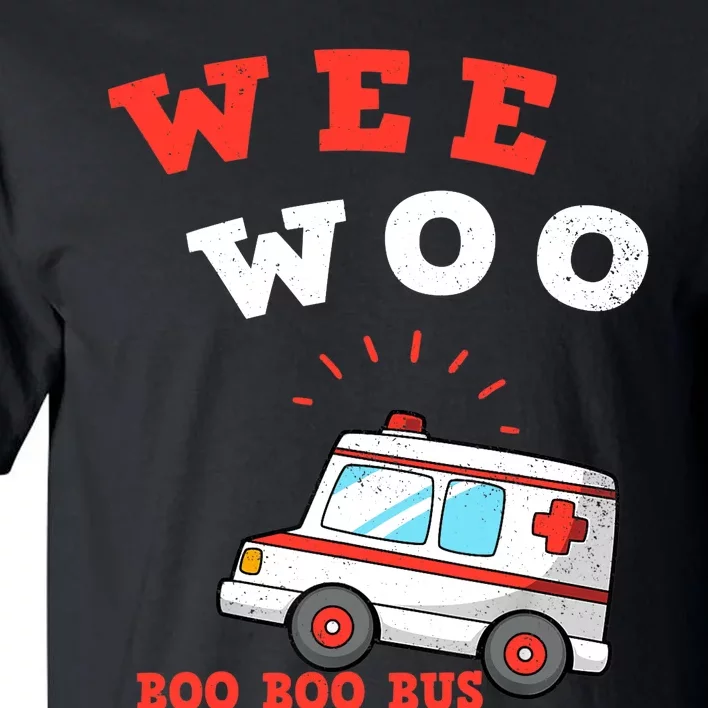 Wee Woo Boo Boo Bus Ambulance Funny EMS EMT Paramedic Gift Tall T-Shirt