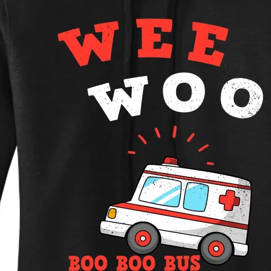 Wee Woo Boo Boo Bus Ambulance Funny EMS EMT Paramedic Gift Women's Pullover Hoodie