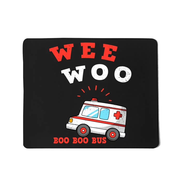 Wee Woo Boo Boo Bus Ambulance Funny EMS EMT Paramedic Gift Mousepad