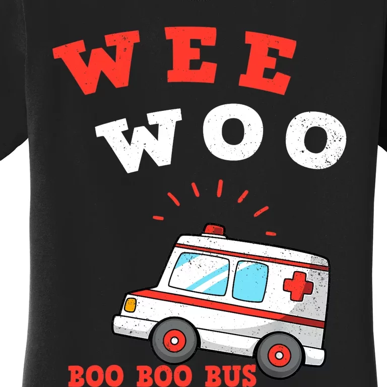 Wee Woo Boo Boo Bus Ambulance Funny EMS EMT Paramedic Gift Women's T-Shirt