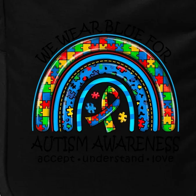 We Wear Blue For Autism Awareness Impact Tech Backpack