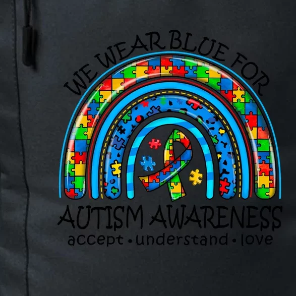 We Wear Blue For Autism Awareness Daily Commute Backpack