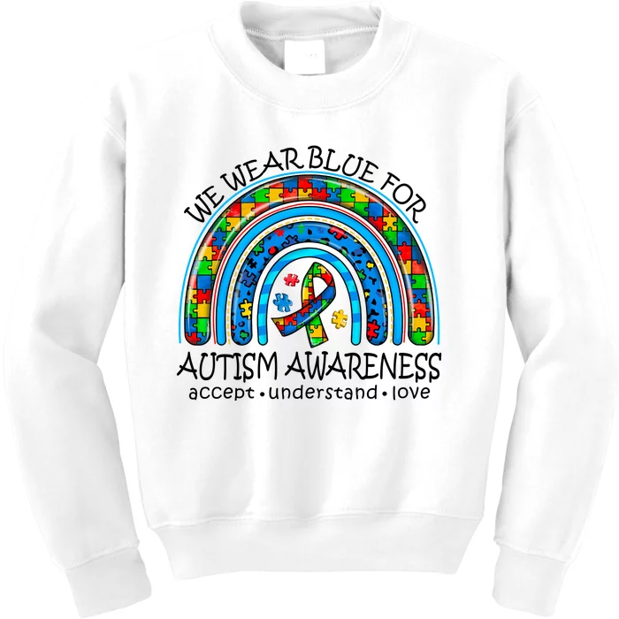 We Wear Blue For Autism Awareness Kids Sweatshirt