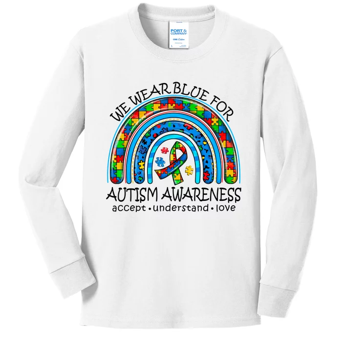 We Wear Blue For Autism Awareness Kids Long Sleeve Shirt