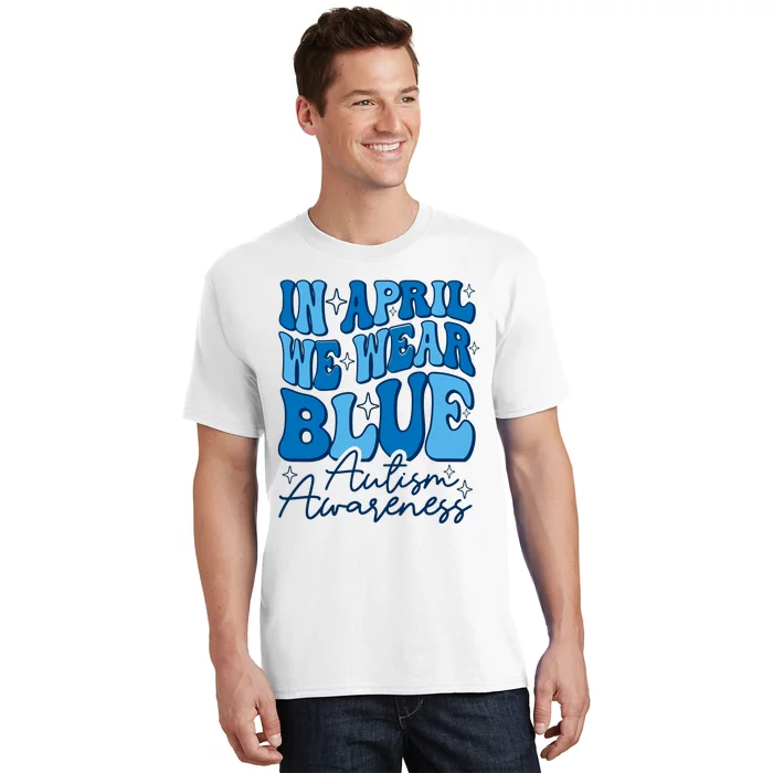 We Wear Blue For Autism Awareness T-Shirt