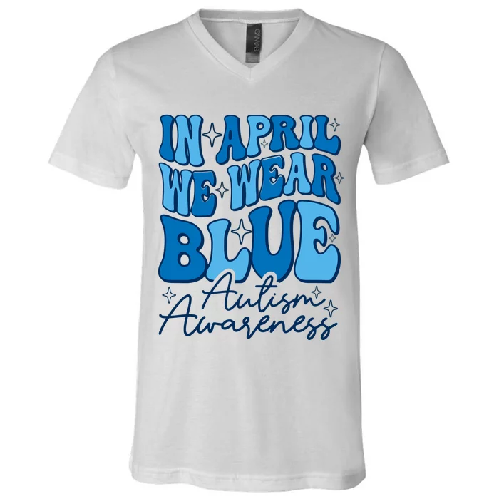 We Wear Blue For Autism Awareness V-Neck T-Shirt