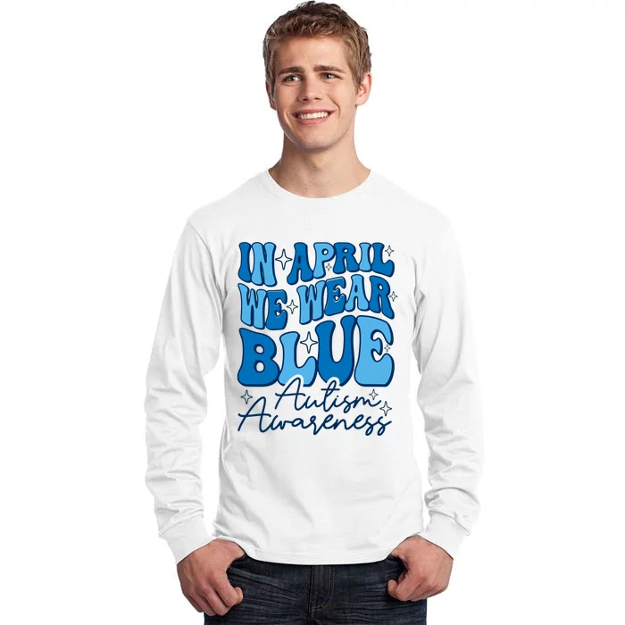 We Wear Blue For Autism Awareness Tall Long Sleeve T-Shirt