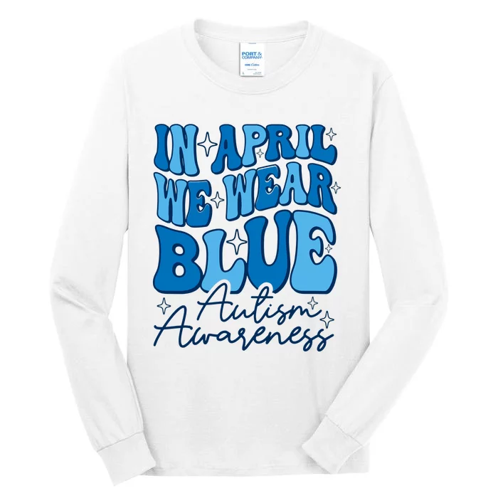 We Wear Blue For Autism Awareness Tall Long Sleeve T-Shirt