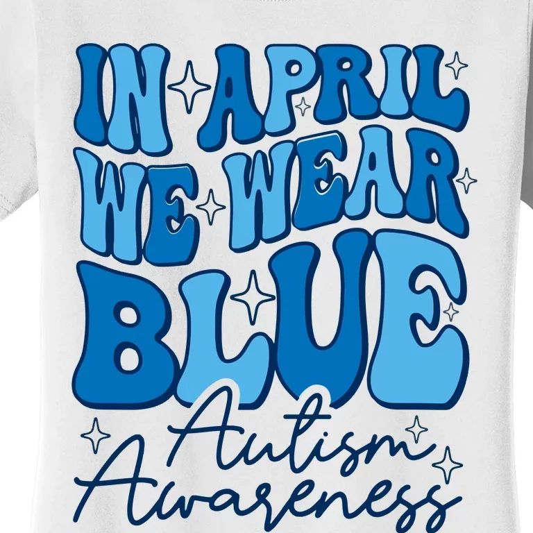 We Wear Blue For Autism Awareness Women's T-Shirt