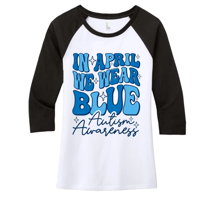 We Wear Blue For Autism Awareness Women's Tri-Blend 3/4-Sleeve Raglan Shirt